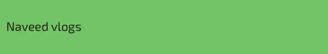 Naveed vlogs